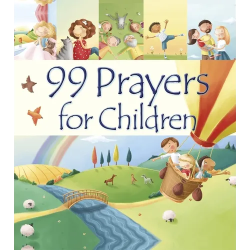 99 Prayers for Children - Hardcover