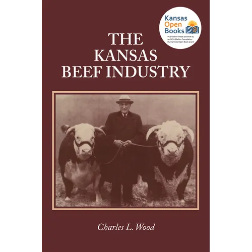 The Kansas Beef Industry - Paperback