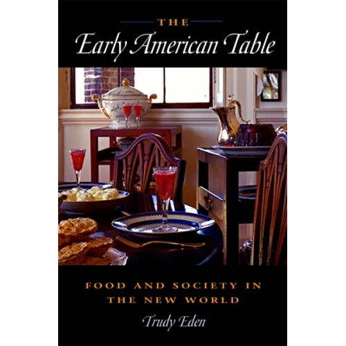 The Early American Table - Paperback