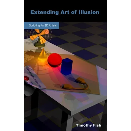 Extending Art of Illusion - Hardcover