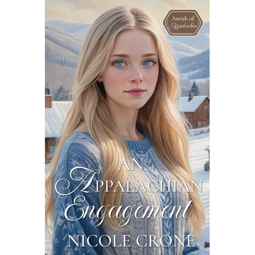 An Appalachian Engagement: An Amish of Appalachia Novel - Paperback
