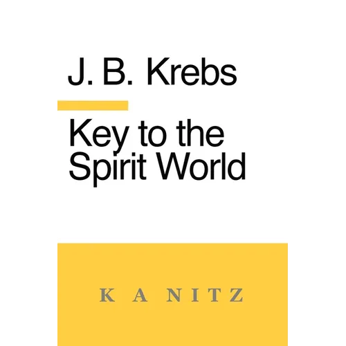 Key to the Spirit World: The Art of Living - Paperback