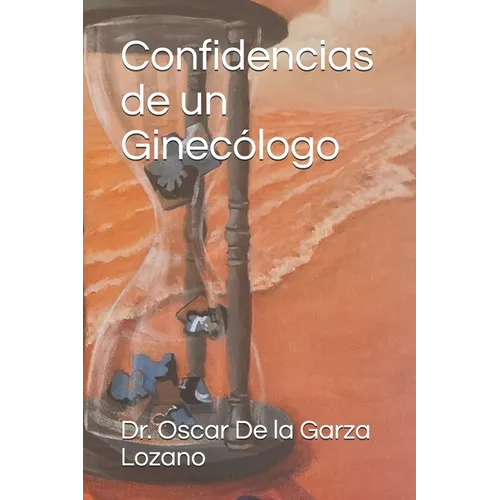 Confidencias de un Ginecólogo - Paperback
