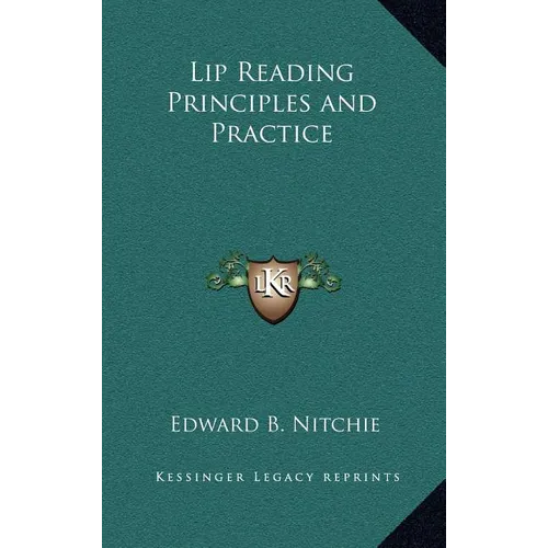 Lip Reading Principles and Practice - Hardcover