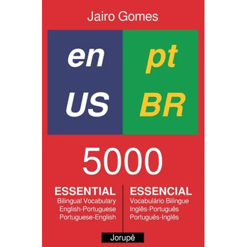 5000 Essential: Bilingual Vocabulary English-Portuguese, Portuguese-English - Paperback