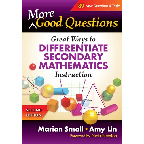 More Good Questions: Great Ways to Differentiate Secondary Mathematics Instruction - Paperback