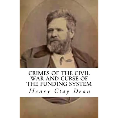Crimes of the Civil War and Curse of the Funding System - Paperback