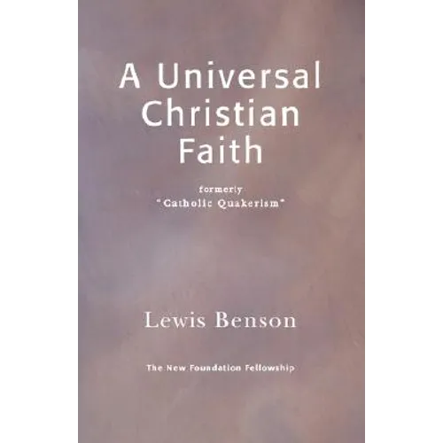A Universal Christian Faith - Paperback