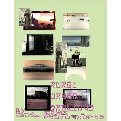 ur?- urban rural photographs & drawings: by andrea arthena - Paperback