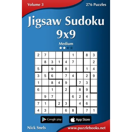 Jigsaw Sudoku 9x9 - Medium - Volume 3 - 276 Puzzles - Paperback