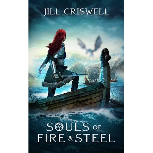 Souls of Fire and Steel - Hardcover