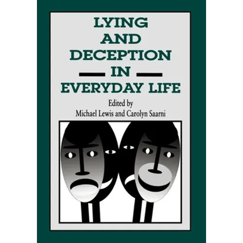 Lying and Deception in Everyday Life - Hardcover