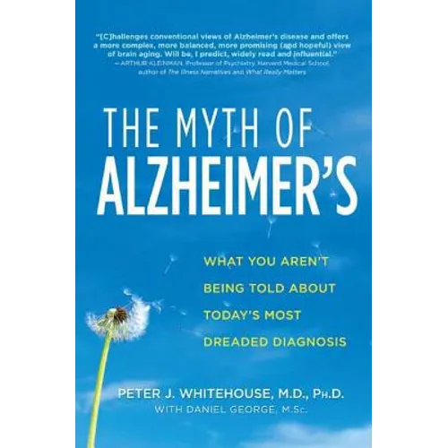 The Myth of Alzheimer's - Paperback