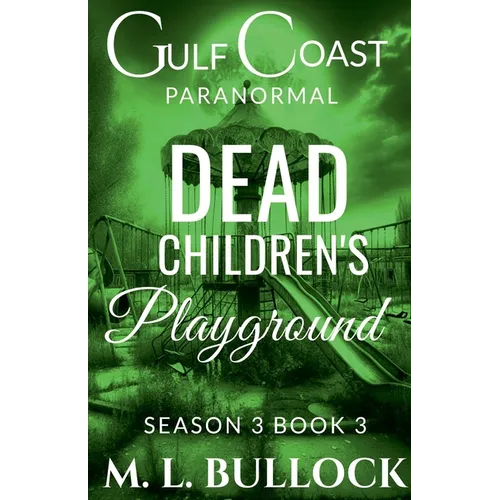 Dead Children's Playground - Paperback