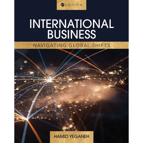 International Business: Navigating Global Shifts - Paperback