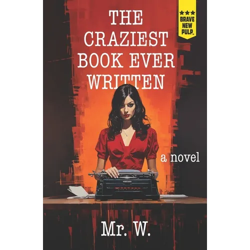 The Craziest Book Ever Written - Paperback