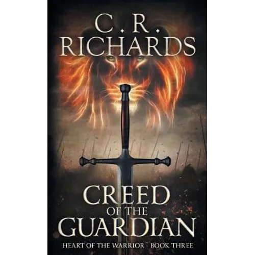Creed of The Guardian: Heart of The Warrior - Book Three - Paperback