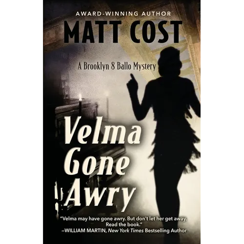 Velma Gone Awry: A Brooklyn 8 Ballo Mystery - Paperback