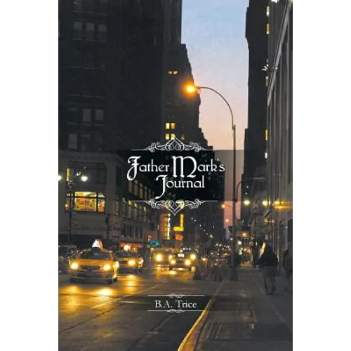 Father Mark's Journal - Paperback