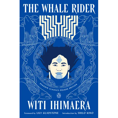 The Whale Rider: (Penguin Classics Deluxe Edition) - Paperback