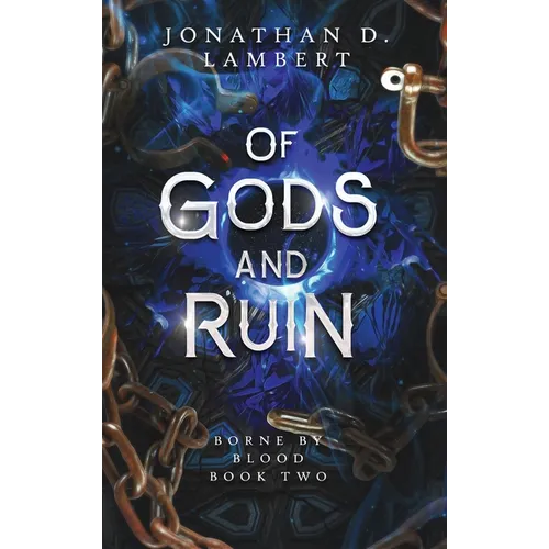 Of Gods and Ruin - Hardcover