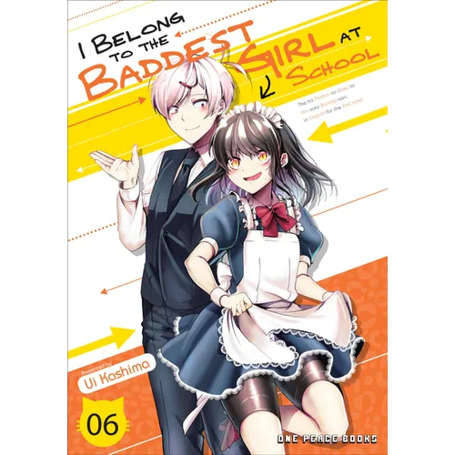 I Belong to the Baddest Girl at School Volume 06 - Paperback