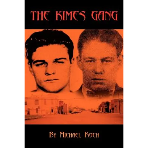 The Kimes Gang - Paperback