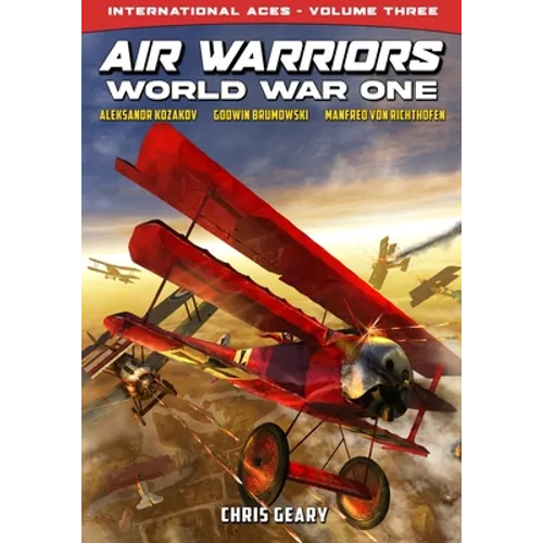 Air Warriors: World War One - International Aces - Volume 3 - Paperback