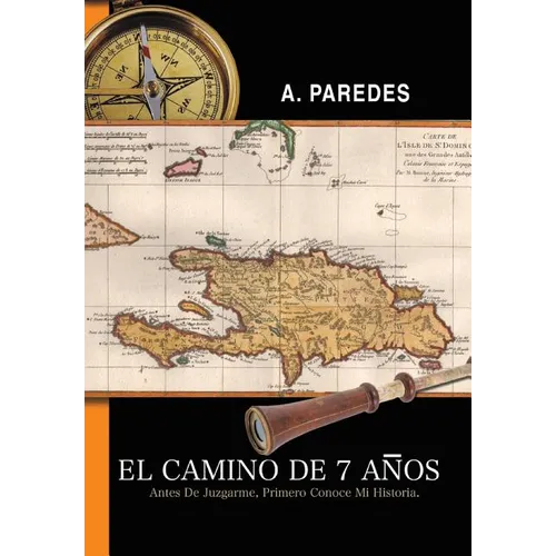 El Camino de Siete Anos - Hardcover