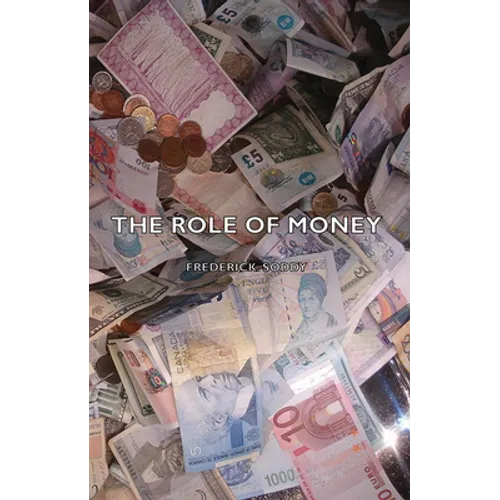 The Role Of Money - Paperback
