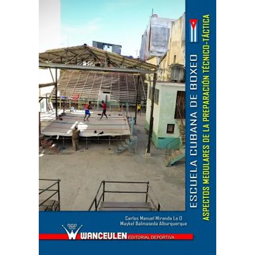 Escuela cubana de boxeo: aspectos medulares de la preparacion tecnico-tactica - Paperback