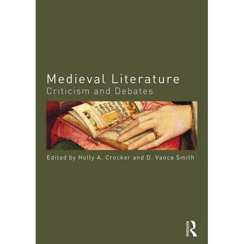 Medieval Literature: Criticism and Debates - Paperback