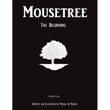 Mousetree: The Beginning Book One - Paperback