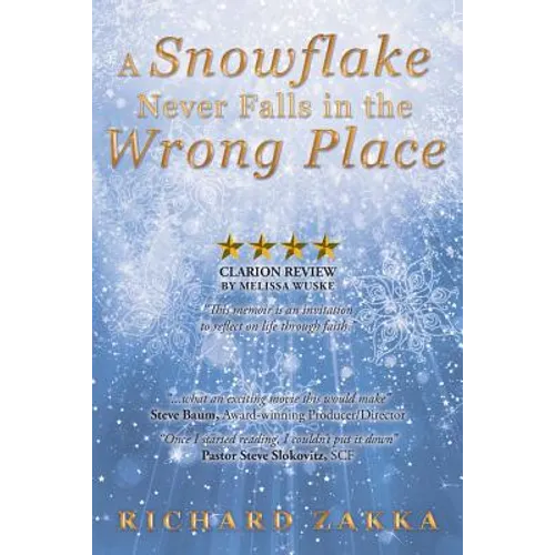 A Snowflake Never Falls in the Wrong Place - Paperback