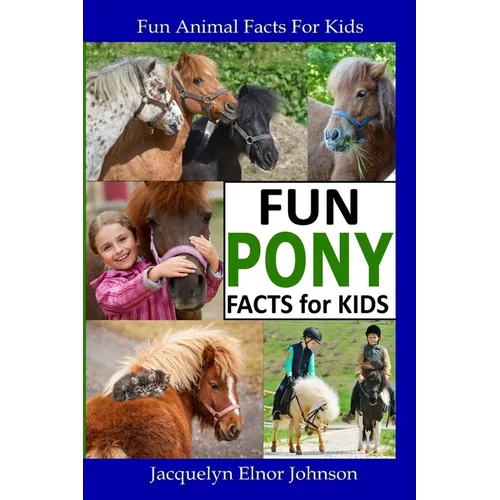Fun Pony Facts for Kids - Paperback