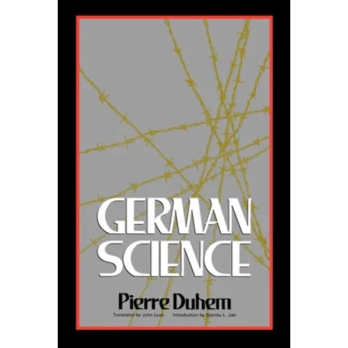German Science: Some Reflections on German Science/German Science and German Virtues - Paperback