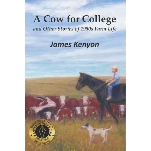 A Cow for College: and Other Stories of 1950s Farm Life - Paperback