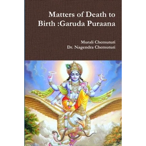 Matters of Death to Birth: Garuda Puraana - Paperback