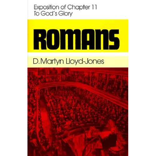 Romans 11: To God's Glory - Hardcover
