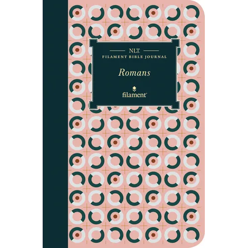 NLT Filament Bible Journal: Romans (Softcover) - Paperback