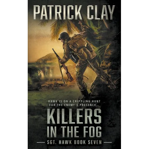 Killers In The Fog: A World War II Novel - Paperback