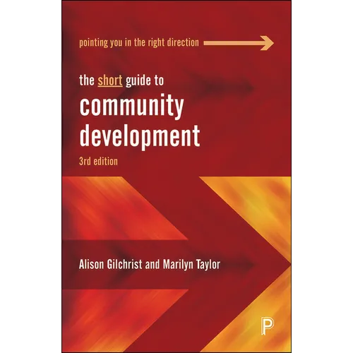 The Short Guide to Community Development - Paperback