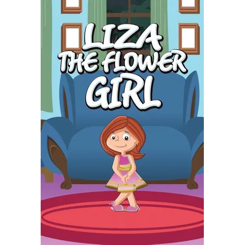 Liza the Flower Girl - Paperback