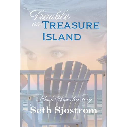 Trouble on Treasure Island - Hardcover