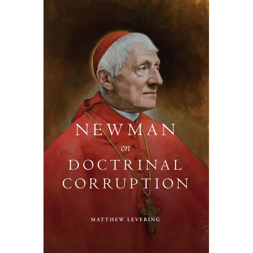 Newman on Doctrinal Corruption - Hardcover