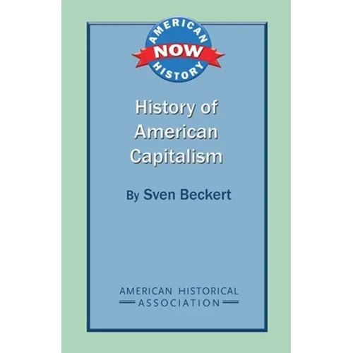 History of American Capitalism - Paperback