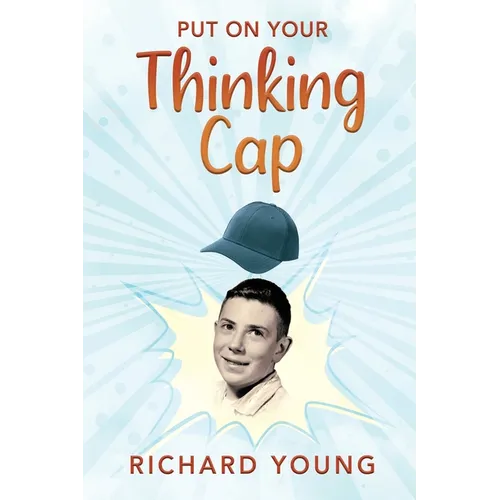 Put On Your Thinking Cap - Paperback