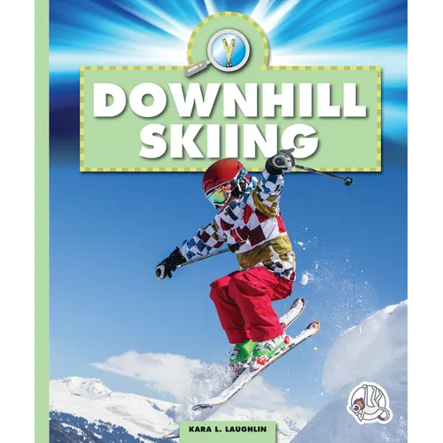 Downhill Skiing - Library Binding