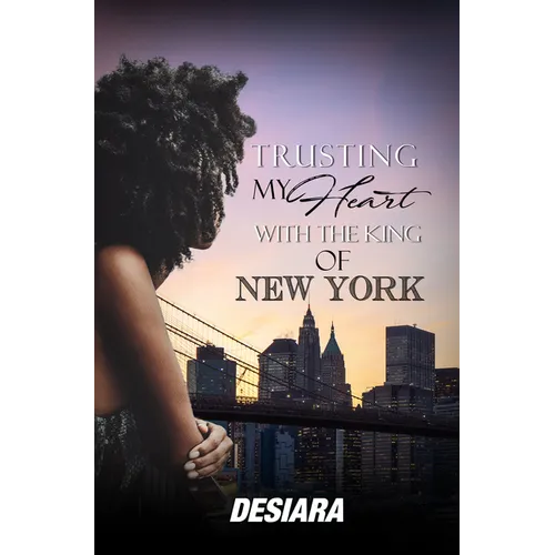 Trusting My Heart with the King of New York - Paperback