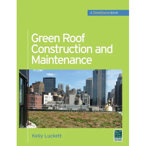 Green Roof Construction and Maintenance - Hardcover